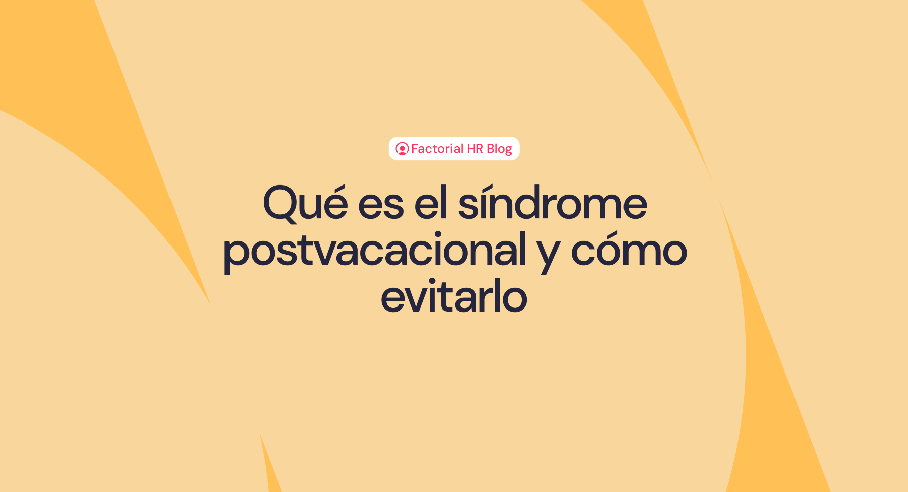 Blog_sindrome-postvacacional