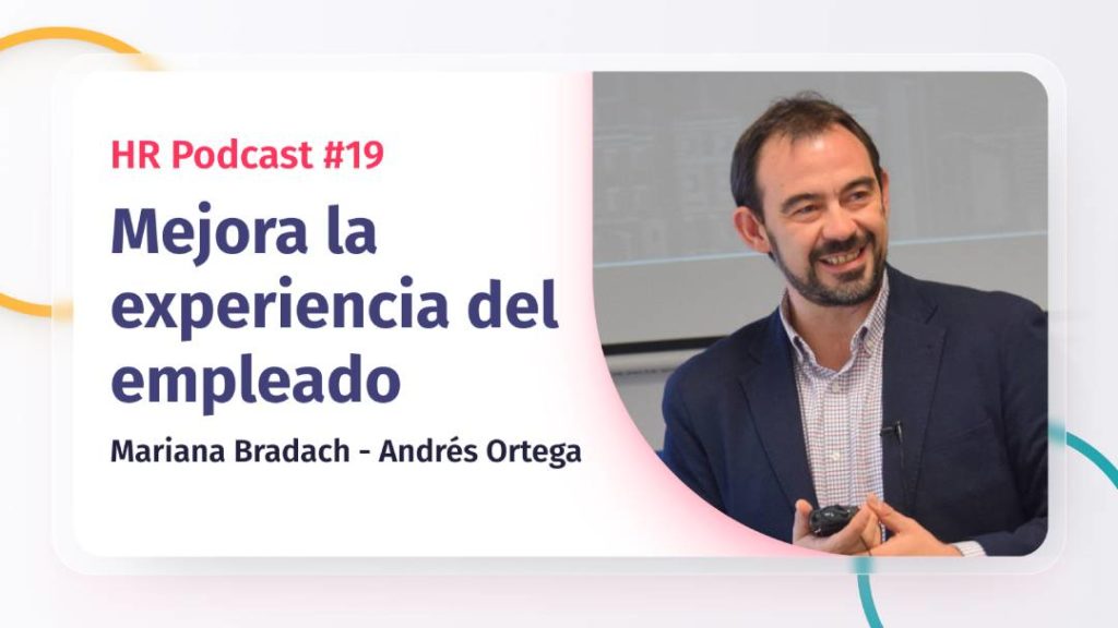 Cómo Mejorar El Employee Experience | Podcast 19