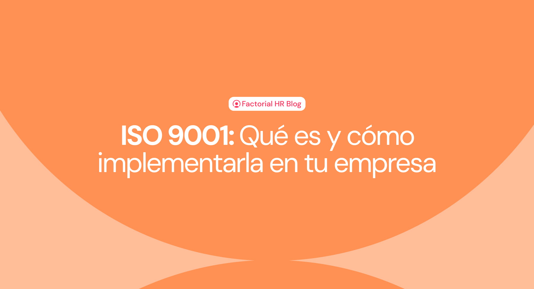 ISO 9001: Qué es